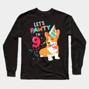 9Th Birthday 9 Years Old Lets Pawty Im 9 Long Sleeve T-Shirt